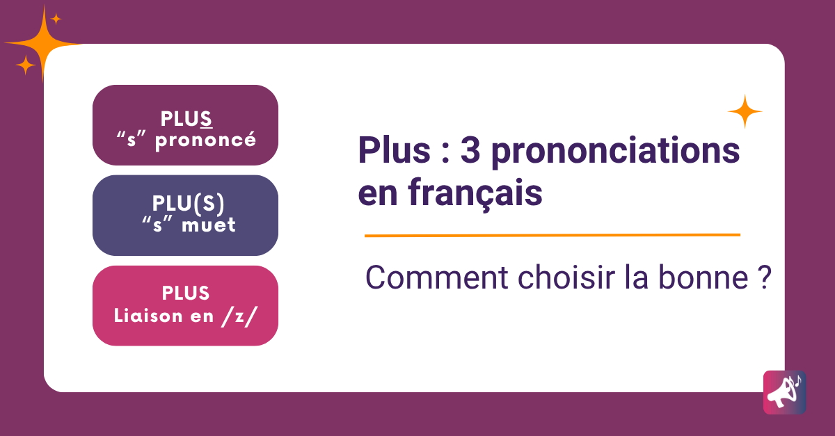 Comment prononcer "plus" en français ?