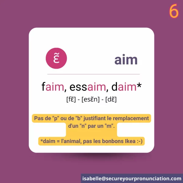 Prononciation en français: le son aim en français